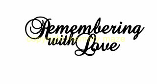 remembering with love  140 x 45mm  Memorymaze